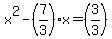 x%5E2+-+%287%2F3%29x+=+%283%2F3%29