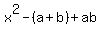 x%5E2+-+%28a%2Bb%29+%2B+ab