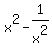 x%5E2+-+1%2Fx%5E2