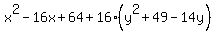x%5E2+-+16x+%2B+64+%2B+16%28y%5E2+%2B+49+-+14y%29
