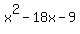 x%5E2+-+18x+-+9