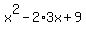 x%5E2+-+2%2A3x+%2B+9