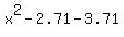 x%5E2+-+2.71+-+3.71