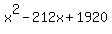 x%5E2+-+212x+%2B+1920