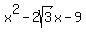 x%5E2+-+2sqrt%283%29x+-+9