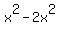 x%5E2+-+2x%5E2