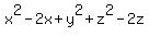 x%5E2+-+2x+%2B+y%5E2+%2B+z%5E2+-+2z