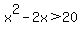 x%5E2+-+2x+%3E+20