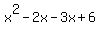 x%5E2+-+2x+-+3x+%2B+6