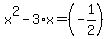 x%5E2+-+3%2Ax+=+%28-1%2F2%29