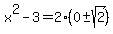 x%5E2+-+3+=+2%2A%280%2B-sqrt%282%29%29