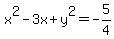x%5E2+-+3x+%2B+y%5E2+=+-5%2F4