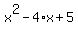 x%5E2+-+4%2Ax+%2B+5