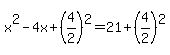 x%5E2+-+4x+%2B+%284%2F2%29%5E2+=+21+%2B+%284%2F2%29%5E2+