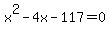 x%5E2+-+4x+-+117+=+0
