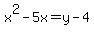 x%5E2+-+5x=y-4