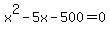 x%5E2+-+5x+-+500+=+0%29