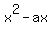 x%5E2+-+ax