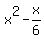 x%5E2+-+x%2F6