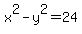 x%5E2+-+y%5E2+=+24