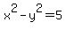 x%5E2+-+y%5E2+=+5