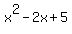 x%5E2+-2x+%2B5