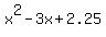 x%5E2+-3x+%2B+2.25