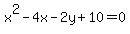 x%5E2+-4x-2y%2B10=0