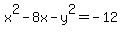 x%5E2+-8x++-y%5E2+=-12