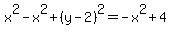 x%5E2+-x%5E2%2B+%28y+-+2%29%5E2+=+-x%5E2%2B4