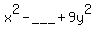 x%5E2-%22___%22%2B9y%5E2