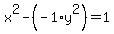 x%5E2-%28-1%2Ay%5E2%29=1