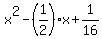 x%5E2-%281%2F2%29x%2B1%2F16