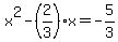 x%5E2-%282%2F3%29x+=+-5%2F3