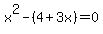 x%5E2-%284%2B3x%29=0