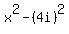 x%5E2-%284i%29%5E2