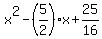 x%5E2-%285%2F2%29x%2B25%2F16