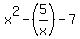 x%5E2-%285%2Fx%29-7