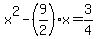 x%5E2-%289%2F2%29x=3%2F4