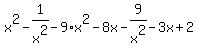 x%5E2-1%2Fx%5E2-9+%2A+x%5E2-8x-9%2Fx%5E2-3x%2B2