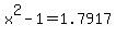 x%5E2-1=1.7917