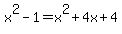 x%5E2-1=x%5E2%2B4x%2B4