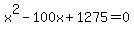 x%5E2-100x%2B1275=0