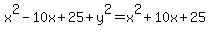 x%5E2-10x%2B25%2By%5E2=x%5E2%2B10x%2B25