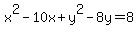 x%5E2-10x%2By%5E2-8y+=+8