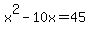 x%5E2-10x=45
