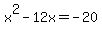 x%5E2-12x=-20