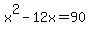 x%5E2-12x=90