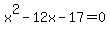 x%5E2-12x-17=0