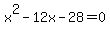 x%5E2-12x-28=0
